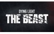 Dying Light: The Beast